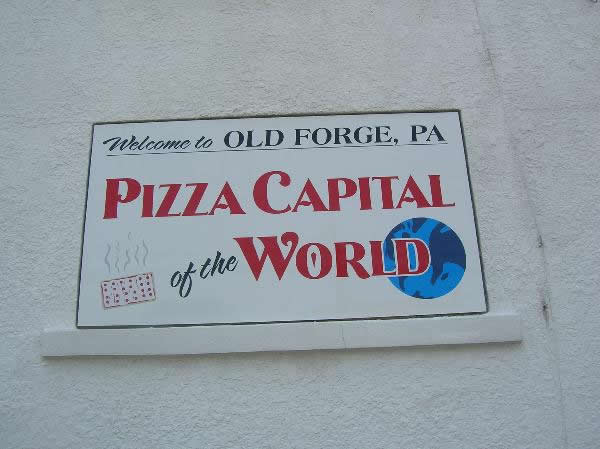 Sign proclaiming Old Forge Pizza Capital of the World