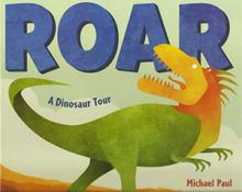 Roar: A Dinosaur Tour